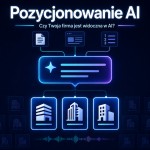 Pozycjonowanie AI - czym jest i jak działa widoczność marki w odpowiedziach AI