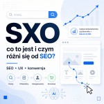 SXO - co to jest i czym się różni od SEO?